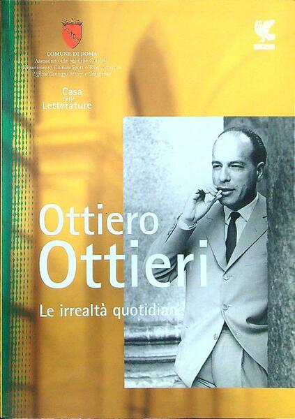 Ottiero Ottieri Le irrealta' quotidiane
