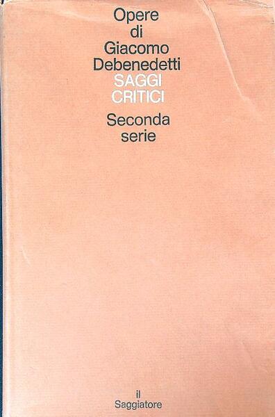 Saggi critici. seconda serie