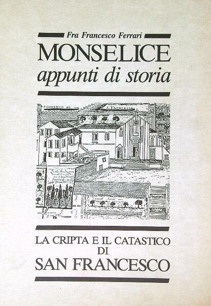 Monselice appunti di storia la cripta e il catasto di …