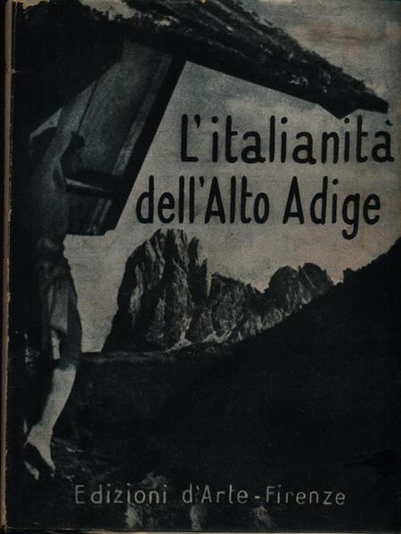 L'italianita' dell'Alto Adige