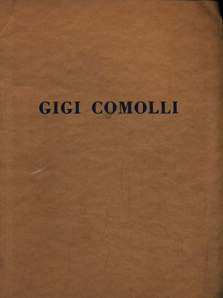 Gigi Comolli. Marzo 1941 A. XIX