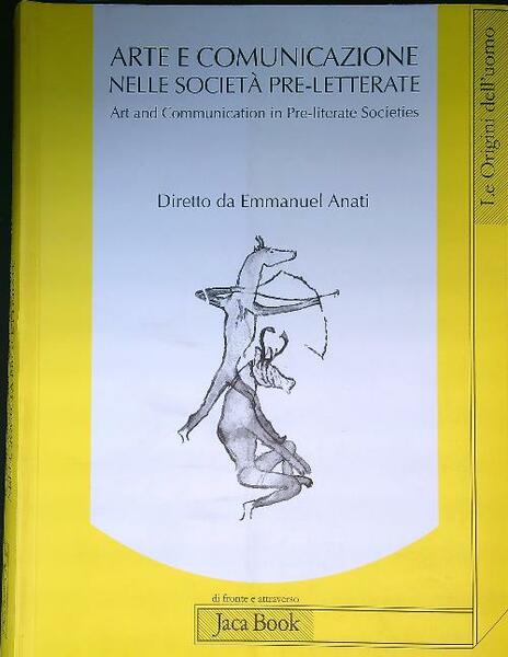 Arte e comunicazione nelle società pre-letterate. Valcamonica Symposium 2011
