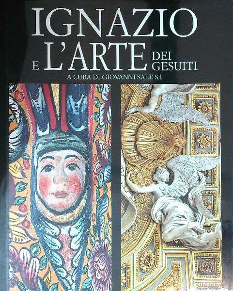 Ignazio e l'arte dei gesuiti