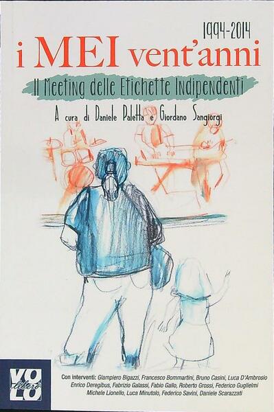 I MEI vent'anni. Il Meeting delle Etichette Indipendenti 1994-2014