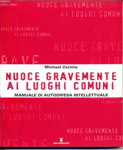 Nuoce gravemente ai luoghi comuni