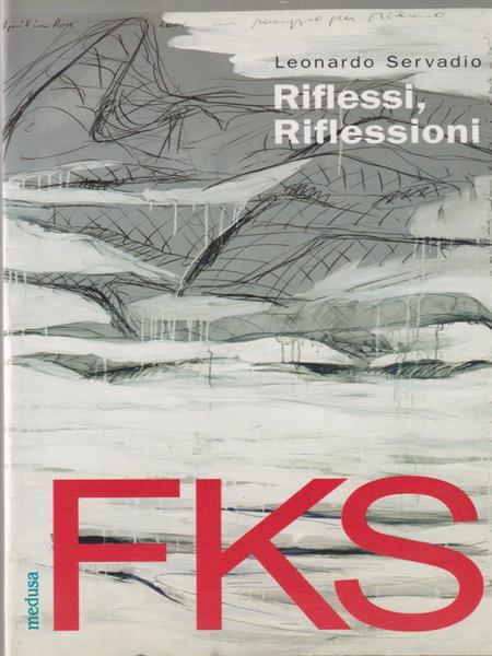 FKS. Riflessi, riflessioni. Fuksas, l'autobiografia
