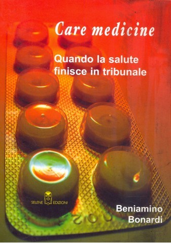 Care medicine. Quando la salute finisce in tribunale