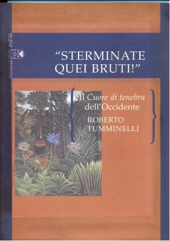 Sterminate quei bruti!