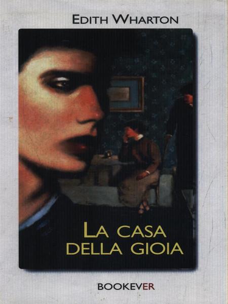 La casa della gioia