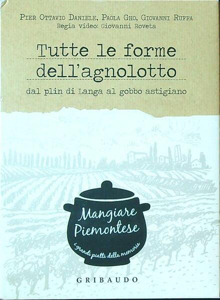Tutte le forme dell'agnolotto. Con DVD