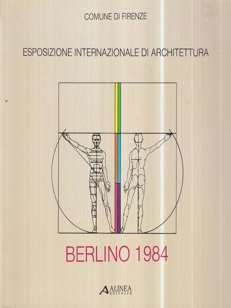 Esposizione internazionale di architettura. Berlino 1984