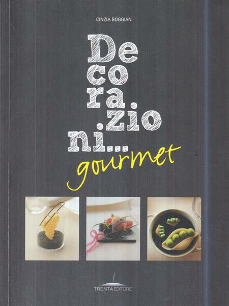 Decorazioni... gourmet