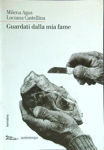 Guardati dalla mia fame