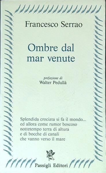 Ombre dal mar venute