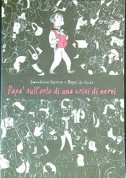 Papa' sull'orlo di una crisi di nervi