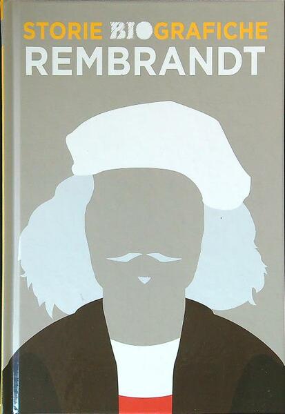Rembrandt. Ediz. a colori