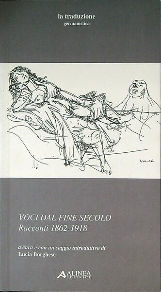 Voci dal fine secolo. Racconti 1862-1918