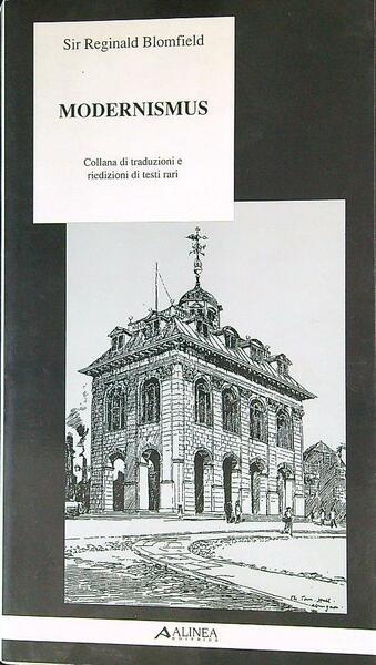 Sir Reginald Blomfald. Modernismus