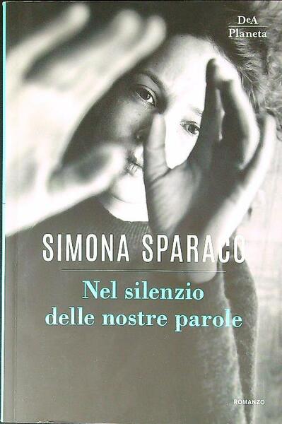 Nel silenzio delle nostre parole