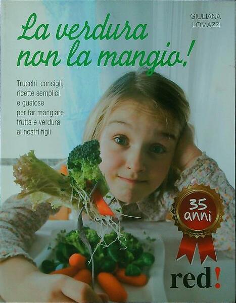 La verdura non la mangio!