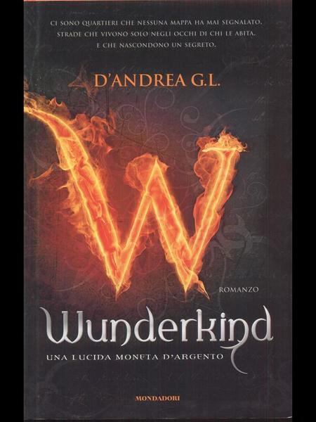 Wunderkind. Una lucida moneta d'argento
