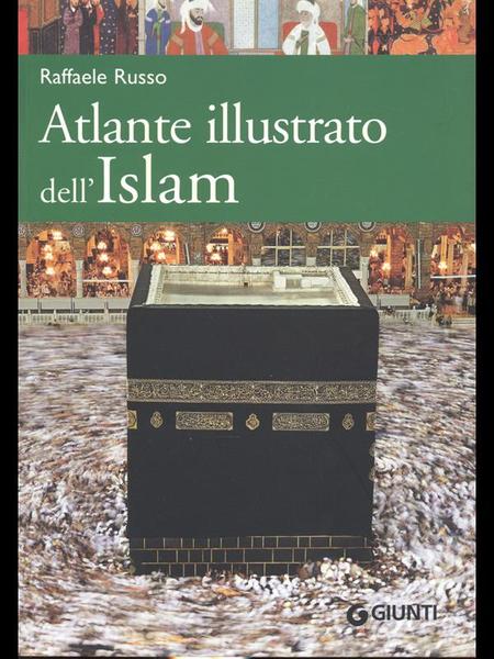 Atlante illustrato dell'Islam