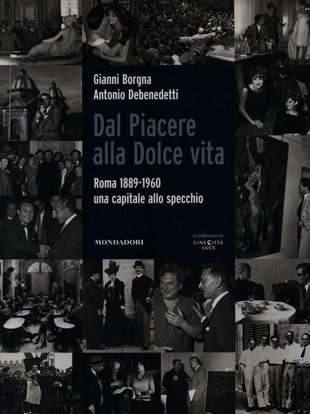 Dal piacere alla dolce vita