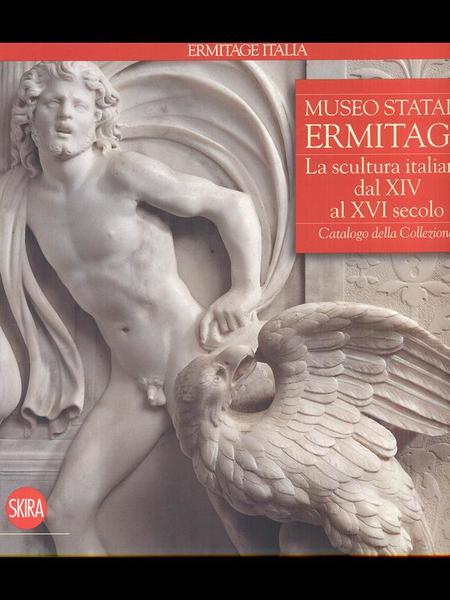 Museo statale Ermitage - La scultura italiana dal XIV al …
