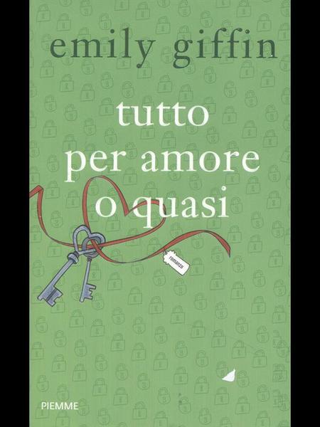 Tutto per amore o quasi