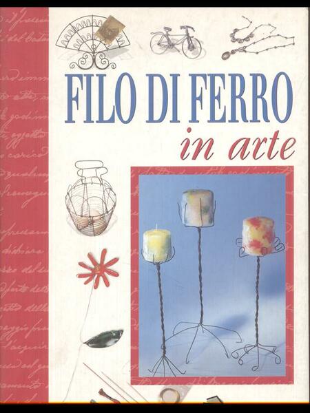 Filo di ferro in arte