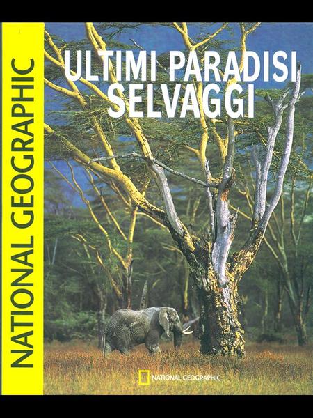 Ultimi paradisi selvaggi