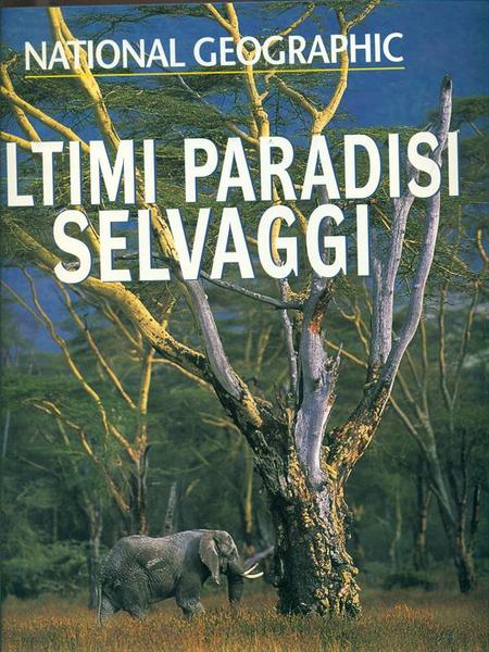 Ultimi paradisi selvaggi
