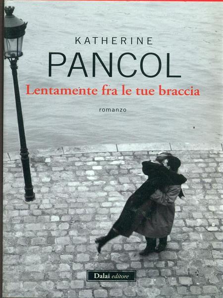 Lentamente tra le tue braccia