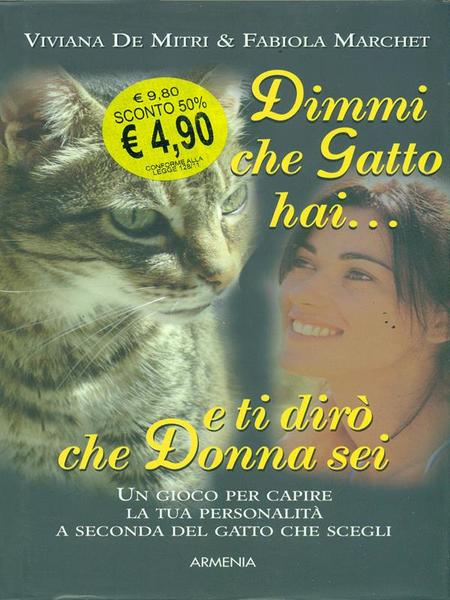 Dimmi che Gatto hai... e ti diro' che Donna sei