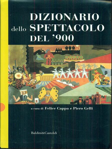 Dizionario dello spettacolo del '900