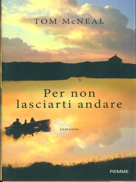 Per non lasciarti andare