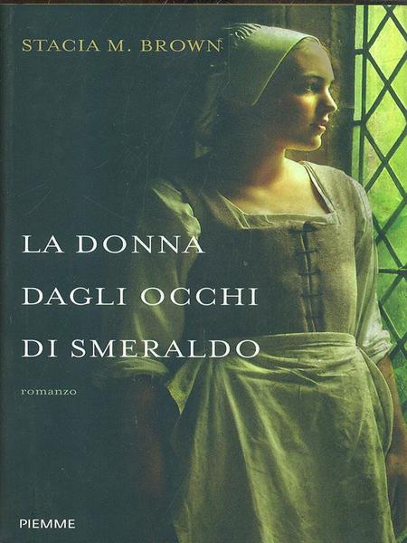 La donna dagli occhi di smeraldo