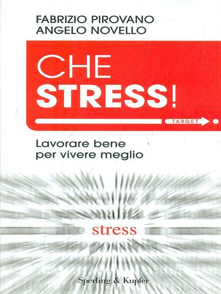 Che stress!