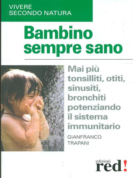Bambino sempre sano