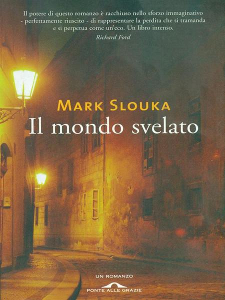 Il mondo svelato