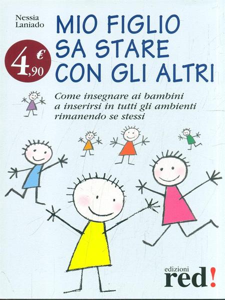 Mio figlio sa stare con gli altri
