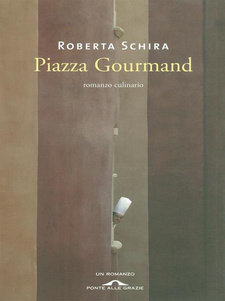 Piazza Gourmand
