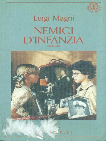 Nemici d'infanzia
