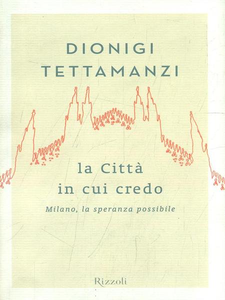 La Citta' in cui credo