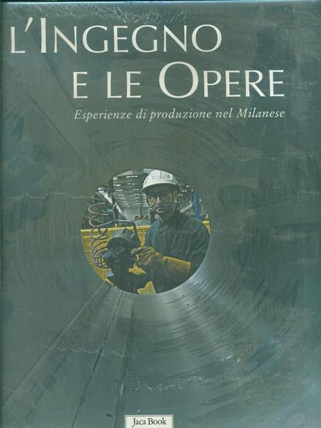 L'ingegno e le opere
