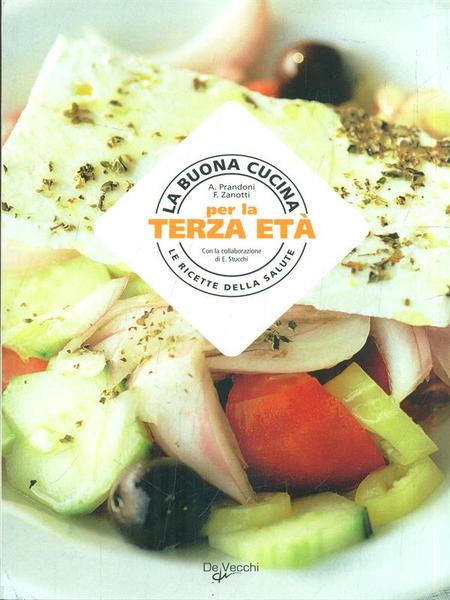 La buona cucina per la terza eta'