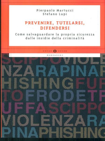 Prevenire, tutelarsi, difendersi