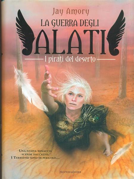 La guerra degli Alati - I pirati del deserto