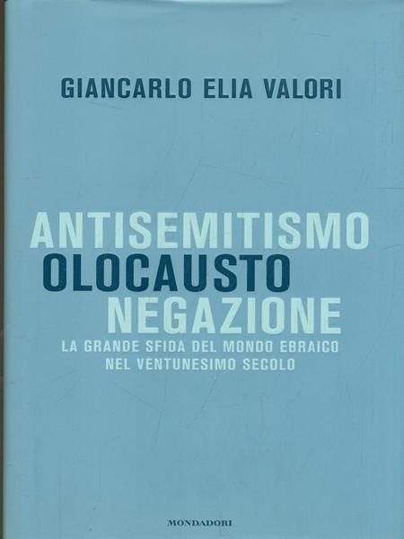 Antisemitismo, olocausto, negazione