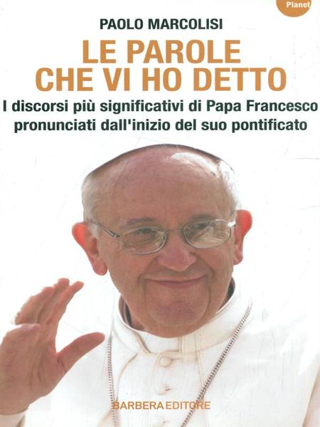 Le parole che vi ho detto